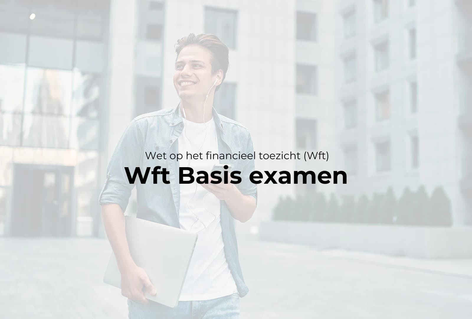 WFT Basis examen