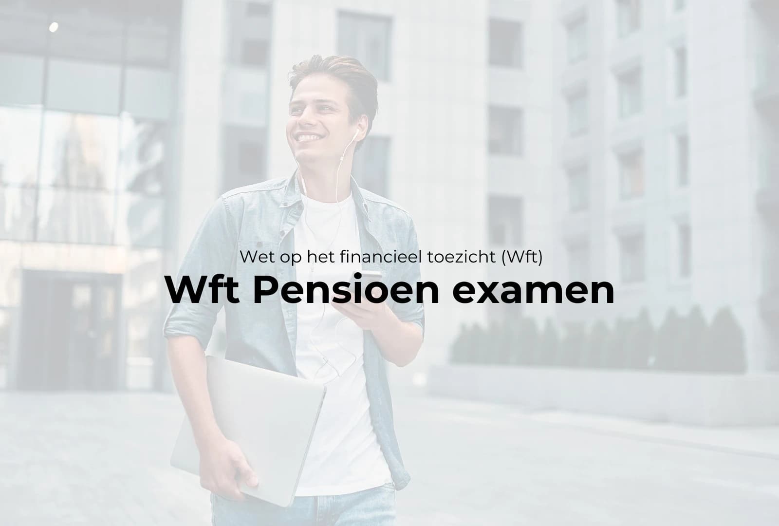 WFT Pensioen examen boeken bij WFT Instituut